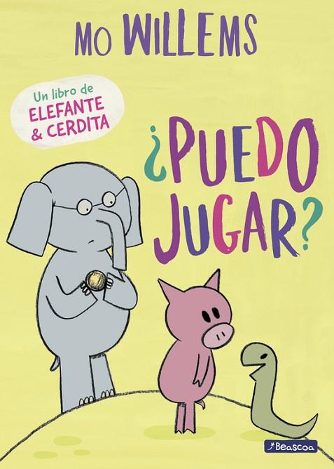 PUEDO JUGAR? (UN LIBRO DE ELEFANTE Y CERDITA) | 9788448847760 | WILLEMS,MO | Llibreria Geli - Llibreria Online de Girona - Comprar llibres en català i castellà