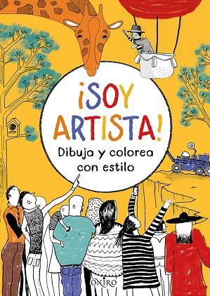 SOY ARTISTA! DIBUJA Y COLOREA CON ESTILO | 9788497547444 | Llibreria Geli - Llibreria Online de Girona - Comprar llibres en català i castellà