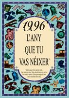 1996.L'ANY QUE TU VAS NEIXER | 9788489589896 | COLLADO BASCOMPTE,ROSA | Llibreria Geli - Llibreria Online de Girona - Comprar llibres en català i castellà