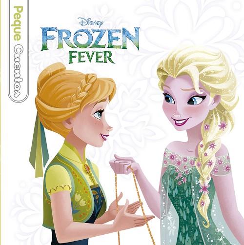 FROZEN FEVER. PEQUECUENTOS | 9788499517964 | DISNEY | Llibreria Geli - Llibreria Online de Girona - Comprar llibres en català i castellà