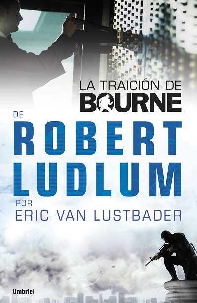 LA TRAICION DE BOURNE | 9788489367944 | LUDLUM,ROBERT | Libreria Geli - Librería Online de Girona - Comprar libros en catalán y castellano