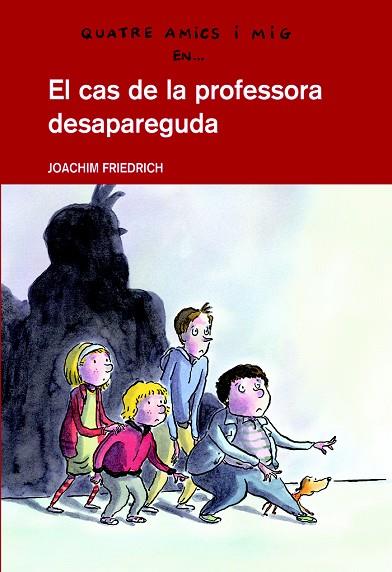 EL CAS DE LA PROFESSORA DESAPAREGUDA | 9788423660209 | FRIEDRICH,JOACHIM | Llibreria Geli - Llibreria Online de Girona - Comprar llibres en català i castellà