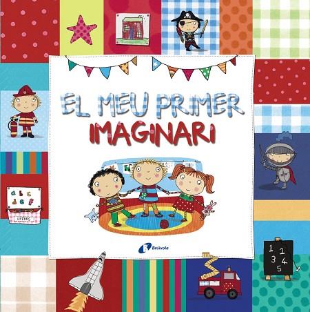 EL MEU PRIMER IMAGINARI | 9788499065991 | Llibreria Geli - Llibreria Online de Girona - Comprar llibres en català i castellà