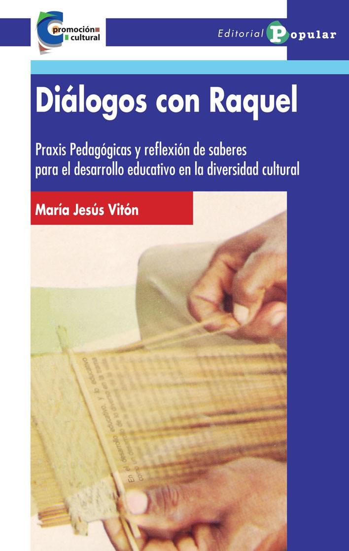 DIALOGOS CON RAQUEL | 9788478845538 | VITON,MARIA JESUS | Libreria Geli - Librería Online de Girona - Comprar libros en catalán y castellano