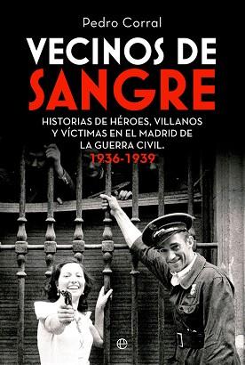 VECINOS DE SANGRE | 9788413843599 | CORRAL,PEDRO | Libreria Geli - Librería Online de Girona - Comprar libros en catalán y castellano