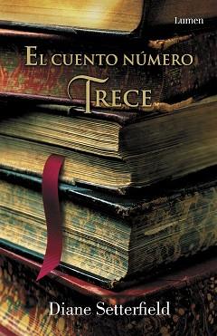 EL CUENTO NÚMERO TRECE | 9788426408228 | SETTERFIELD,DIANE | Libreria Geli - Librería Online de Girona - Comprar libros en catalán y castellano