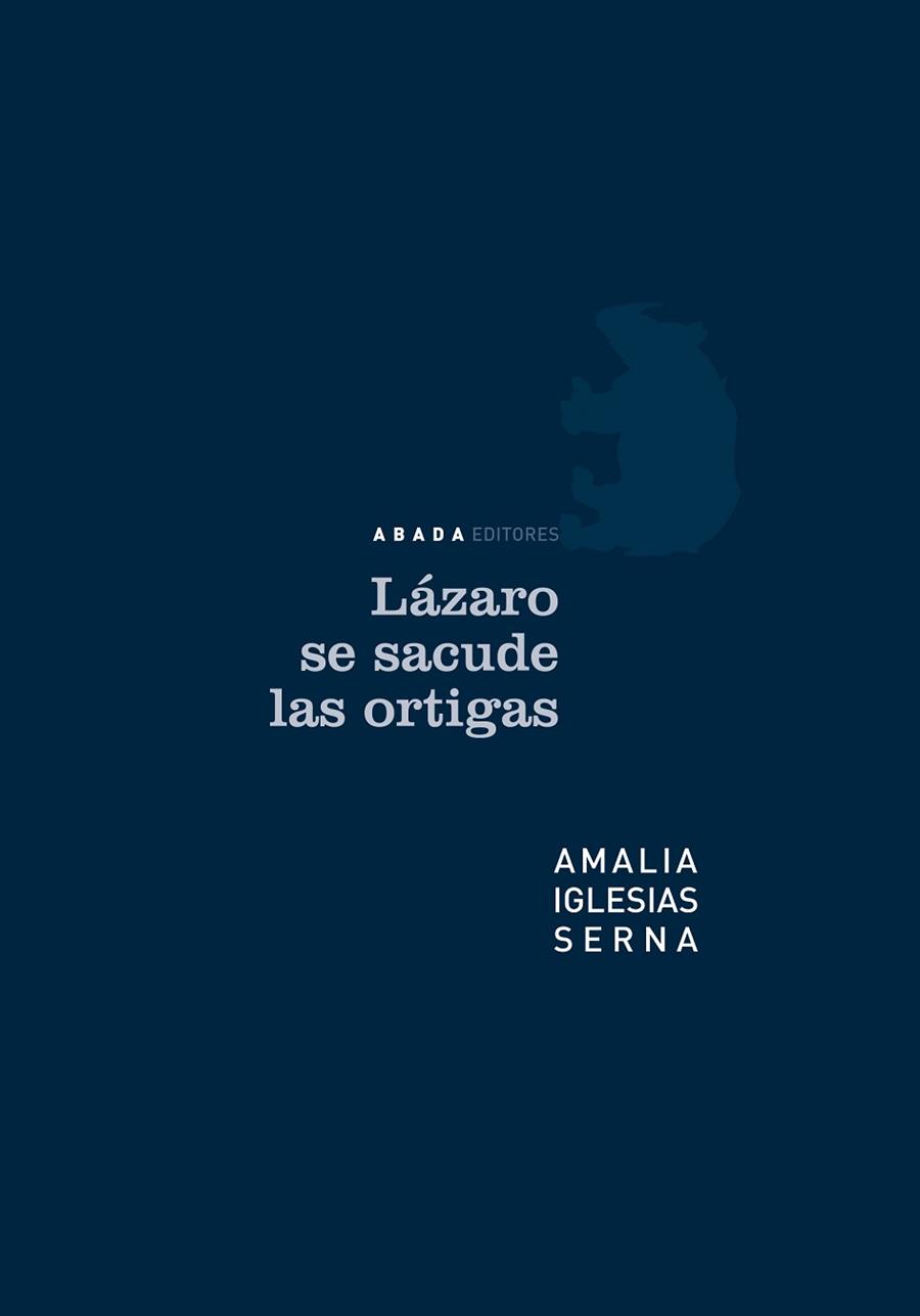 LAZARO SE SACUDE LAS ORTIGAS | 9788496258624 | IGLESIAS SERNA,AMALIA | Libreria Geli - Librería Online de Girona - Comprar libros en catalán y castellano