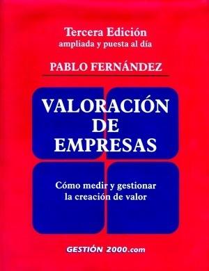 VALORACION DE EMPRESAS(3ª EDICION) | 9788480889803 | FERNANDEZ,PABLO | Llibreria Geli - Llibreria Online de Girona - Comprar llibres en català i castellà