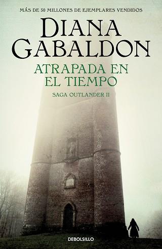 ATRAPADA EN EL TIEMPO (SAGA OUTLANDER 2) | 9788466377751 | GABALDON, DIANA | Llibreria Geli - Llibreria Online de Girona - Comprar llibres en català i castellà