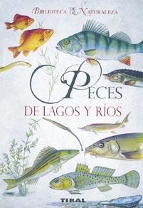 PECES DE LAGOS Y RIOS | 9788492678044 | PECL,KAREL | Llibreria Geli - Llibreria Online de Girona - Comprar llibres en català i castellà