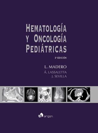 HEMATOLOGÍA Y ONCOLOGÍA PEDIÁTRICAS(3ª EDICIÓN/2015) | 9788416270187 | MADERO LÓPEZ, LUIS/LASSALETTA ATIENZA, ALVARO/SEVILLA NAVARRO, JULIÁN | Llibreria Geli - Llibreria Online de Girona - Comprar llibres en català i castellà