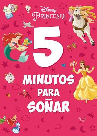 PRINCESAS.5 MINUTOS PARA SOÑAR | 9788499519913 | DISNEY | Llibreria Geli - Llibreria Online de Girona - Comprar llibres en català i castellà