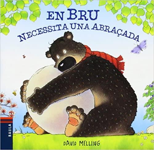 EN BRU NECESSITA UNA ABRAÇADA (BRU-1) | 9788447925049 | MELLING,DAVID | Llibreria Geli - Llibreria Online de Girona - Comprar llibres en català i castellà