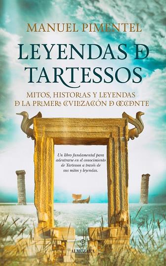 LEYENDAS DE TARTESSOS | 9788416392445 | PIMENTEL,MANUEL | Llibreria Geli - Llibreria Online de Girona - Comprar llibres en català i castellà