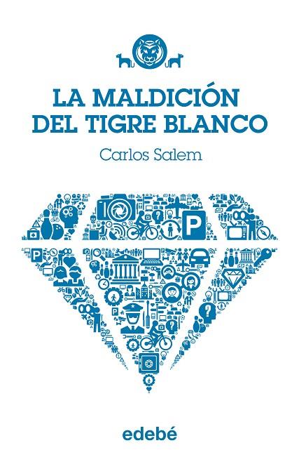 LA MALDICIÓN DEL TIGRE BLANCO | 9788468308760 | SALEM,CARLOS | Llibreria Geli - Llibreria Online de Girona - Comprar llibres en català i castellà