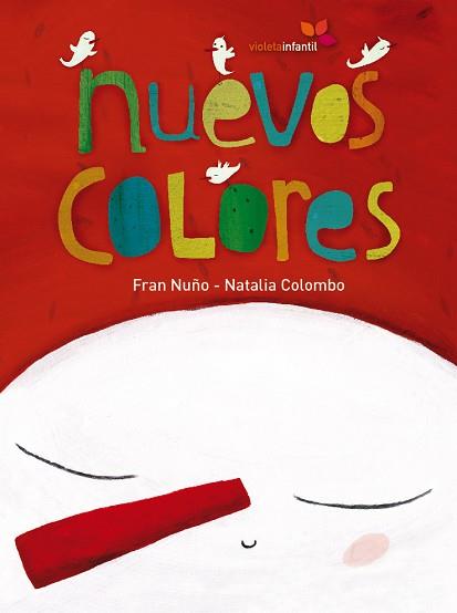 NUEVOS COLORES | 9788493786304 | NUÑO DEL VALLE, FRANCISCO MANUEL | Libreria Geli - Librería Online de Girona - Comprar libros en catalán y castellano