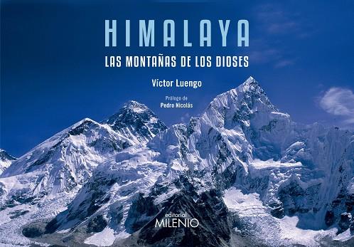 HIMALAYA.LAS MONTAÑAS DE LOS DIOSES | 9788497436618 | LUENGO,VÍCTOR | Libreria Geli - Librería Online de Girona - Comprar libros en catalán y castellano