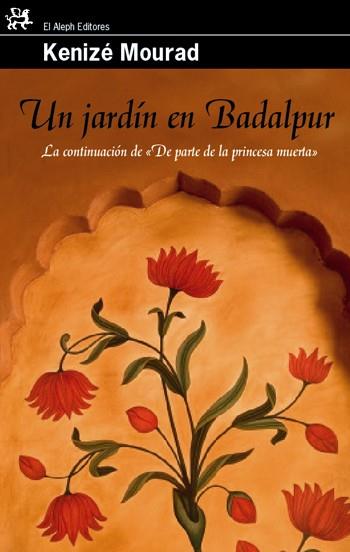 UN JARDIN EN BADALPOUR | 9788476698648 | MOURAD,KENIZE | Llibreria Geli - Llibreria Online de Girona - Comprar llibres en català i castellà