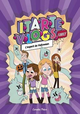 ITARTE VLOGS FAMILY-4.L'ESPERIT DE HALLOWEEN | 9788413894843 | ITARTE | Llibreria Geli - Llibreria Online de Girona - Comprar llibres en català i castellà