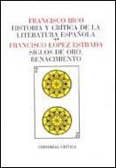 HISTORIA Y CRITICA DE LA LITERATURA ESPAÑOLA-2(RENACIMIENTO) | 9788474231397 | RICO,FRANCISCO | Libreria Geli - Librería Online de Girona - Comprar libros en catalán y castellano