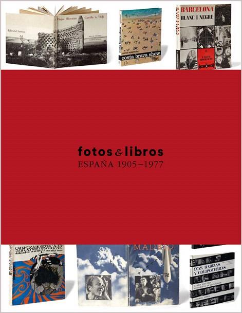 FOTOS Y LIBROS.ESPAÑA 1905-1977 | 9788415118800 | FERNÁNDEZ MARTÍNEZ,HORACIO | Llibreria Geli - Llibreria Online de Girona - Comprar llibres en català i castellà