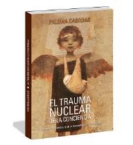 EL TRAUMA NUCLEAR DE LA CONCIENCIA.EL SUFRIMIENTO NO RESUELTO EN LA HISTORIA EVOLUTIVA PERSONAL | 9788494359736 | CABADAS,PALOMA | Llibreria Geli - Llibreria Online de Girona - Comprar llibres en català i castellà