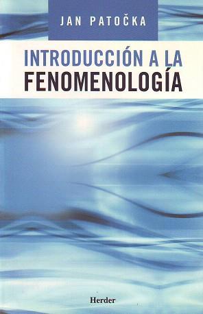 INTRODUCCION A LA FENOMENOLOGIA | 9788425423338 | PATOCKA,JAN | Llibreria Geli - Llibreria Online de Girona - Comprar llibres en català i castellà