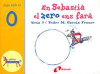 EN SEBASTIA EL ZERO ENS FARA | 9788483041628 | GARCIA,PEDRO | Llibreria Geli - Llibreria Online de Girona - Comprar llibres en català i castellà