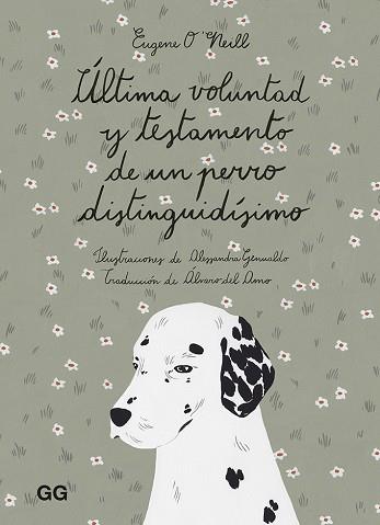 ÚLTIMA VOLUNTAD Y TESTAMENTO DE UN PERRO DISTINGUIDÍSIMO | 9788425232169 | O'NEILL,EUGENE | Llibreria Geli - Llibreria Online de Girona - Comprar llibres en català i castellà