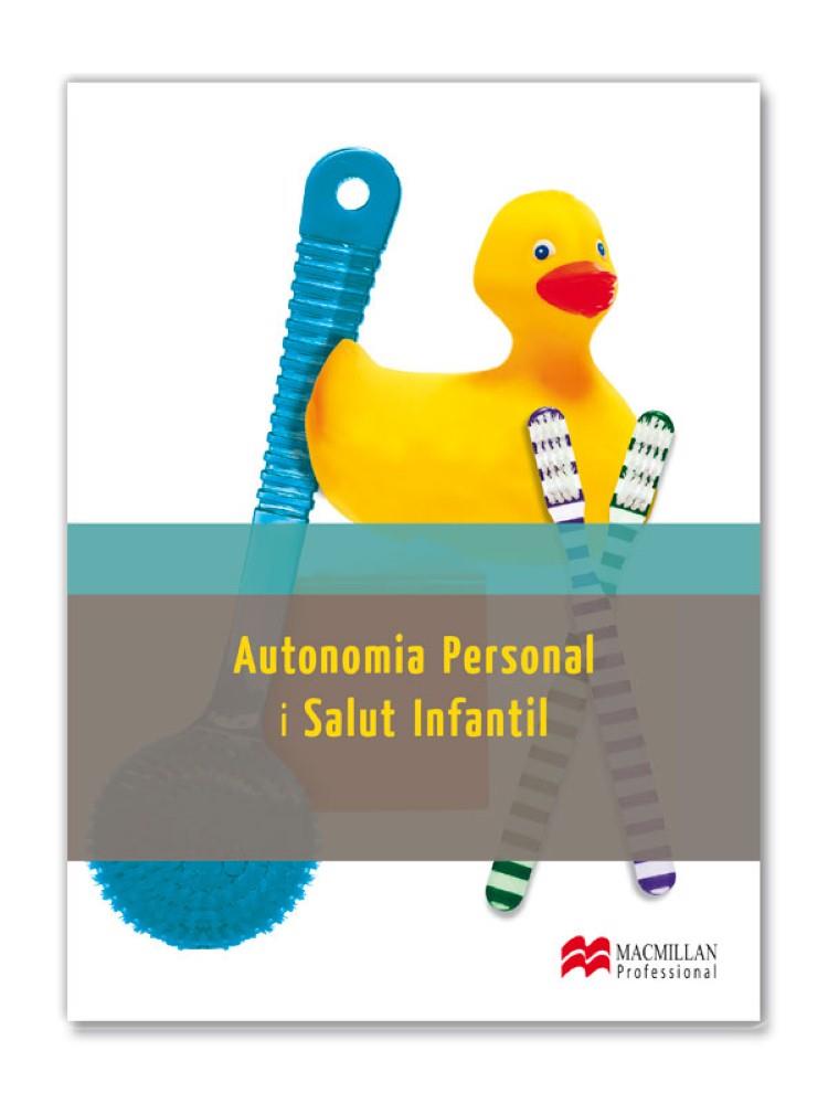 AUTONOMIA PERSONAL I SALUT INFANTIL | 9788415656807 | BRUGUERA BUSQUETS, JAUME/CORBÍ LEÓN, MARIA ELENA | Llibreria Geli - Llibreria Online de Girona - Comprar llibres en català i castellà