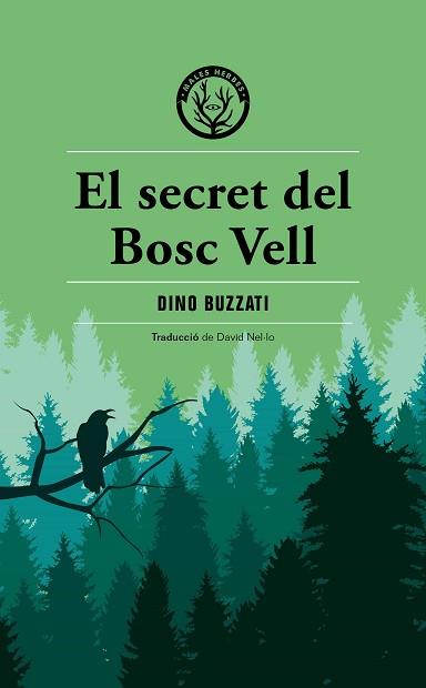 EL SECRET DEL BOSC VELL | 9788412070576 | BUZZATI,DINO | Libreria Geli - Librería Online de Girona - Comprar libros en catalán y castellano