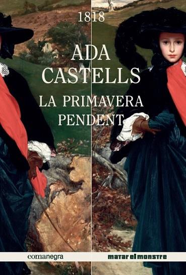 LA PRIMAVERA PENDENT | 9788417188221 | CASTELLS FERRER,ADA | Libreria Geli - Librería Online de Girona - Comprar libros en catalán y castellano
