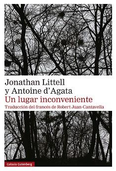 UN LUGAR INCONVENIENTE | 9788410107595 | LITTELL, JONATHAN/D'AGATA, ANTOINE | Llibreria Geli - Llibreria Online de Girona - Comprar llibres en català i castellà