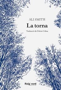 LA TORNA | 9788419206589 | SMITH,ALI | Libreria Geli - Librería Online de Girona - Comprar libros en catalán y castellano