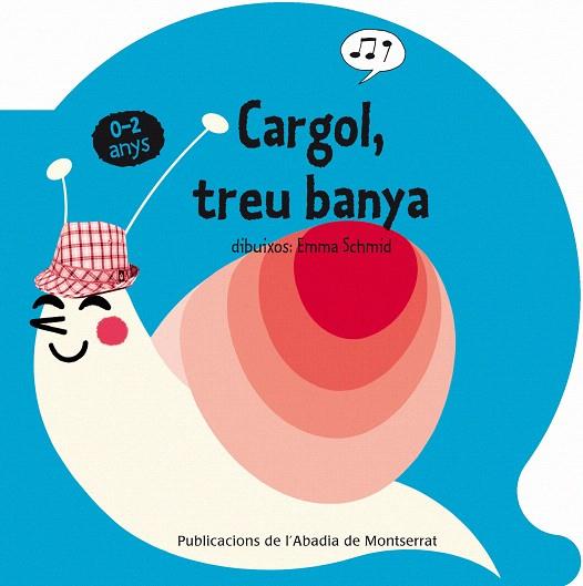 CARGOL,TREU BANYA | 9788498834055 | Llibreria Geli - Llibreria Online de Girona - Comprar llibres en català i castellà