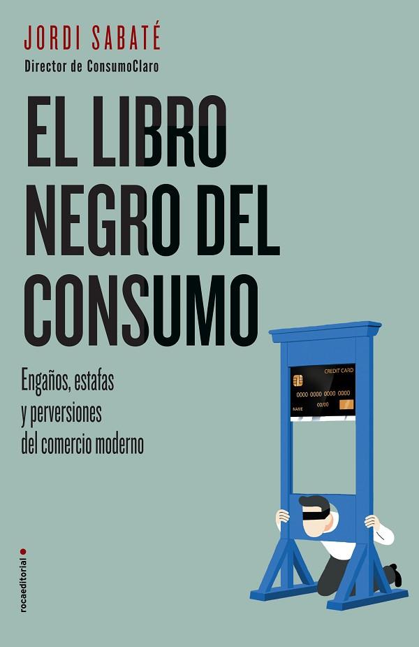 EL LIBRO NEGRO DEL CONSUMO | 9788417167844 | SABATÉ,JORDI | Libreria Geli - Librería Online de Girona - Comprar libros en catalán y castellano