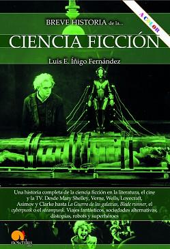 BREVE HISTORIA DE LA CIENCIA FICCIÓN(NUEVA EDICIÓN) | 9788413054940 | ÍÑIGO FERNÁNDEZ, LUIS E. | Libreria Geli - Librería Online de Girona - Comprar libros en catalán y castellano