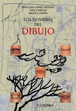 LOS NOMBRES DEL DIBUJO | 9788437622712 | GOMEZ MOLINA, JUAN JOSE | Llibreria Geli - Llibreria Online de Girona - Comprar llibres en català i castellà