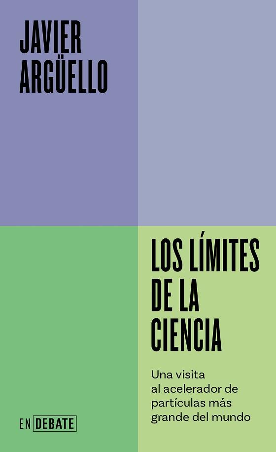 LOS LÍMITES DE LA CIENCIA | 9788410214453 | ARGÜELLO, JAVIER | Llibreria Geli - Llibreria Online de Girona - Comprar llibres en català i castellà