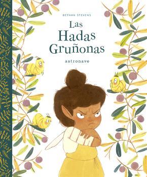 LAS HADAS GRUÑONAS | 9788467948592 | STEVENS,BETHAN | Llibreria Geli - Llibreria Online de Girona - Comprar llibres en català i castellà