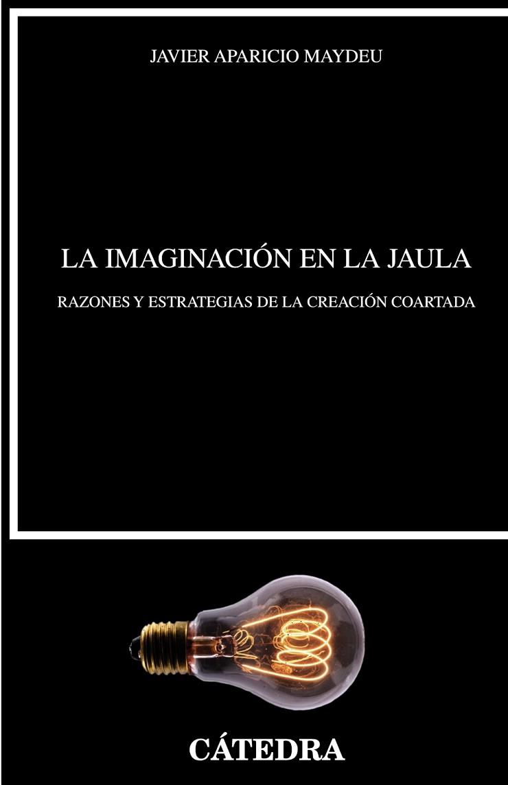 LA IMAGINACIÓN EN LA JAULA | 9788437634005 | APARICIO MAYDEU,JAVIER | Llibreria Geli - Llibreria Online de Girona - Comprar llibres en català i castellà