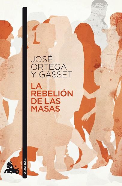 LA REBELION DE LAS MASAS | 9788467033533 | ORTEGA Y GASSET,JOSE | Libreria Geli - Librería Online de Girona - Comprar libros en catalán y castellano