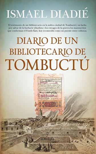 DIARIO DE UN BIBLIOTECARIO DE TOMBUCTú | 9788417229160 | DIADIÉ HAIDARA,ISMAEL | Llibreria Geli - Llibreria Online de Girona - Comprar llibres en català i castellà