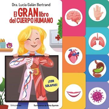 EL GRAN LIBRO DEL CUERPO HUMANO | 9788408291589 | GALÁN BERTRAND, LUCÍA | Llibreria Geli - Llibreria Online de Girona - Comprar llibres en català i castellà