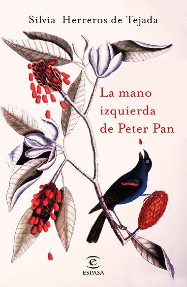 LA MANO IZQUIERDA DE PETER PAN | 9788467049152 | HERREROS DE TEJADA,SILVIA | Libreria Geli - Librería Online de Girona - Comprar libros en catalán y castellano