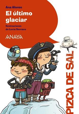 EL ÚLTIMO GLACIAR | 9788469891575 | ALONSO,ANA | Libreria Geli - Librería Online de Girona - Comprar libros en catalán y castellano