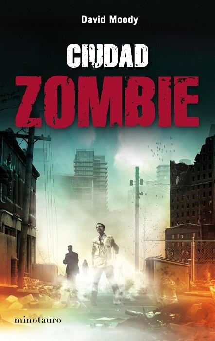 CIUDAD ZOMBIE | 9788445078259 | MOODY,DAVID | Llibreria Geli - Llibreria Online de Girona - Comprar llibres en català i castellà