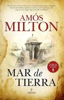 MAR DE TIERRA | 9788418648465 | MILTON,AMÓS | Llibreria Geli - Llibreria Online de Girona - Comprar llibres en català i castellà