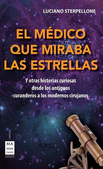 EL MÉDICO QUE MIRABA LAS ESTRELLAS | 9788415256519 | STERPELLONE,LUCIANO | Llibreria Geli - Llibreria Online de Girona - Comprar llibres en català i castellà