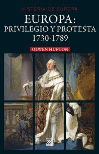 EUROPA.PRIVILEGIO Y PROTESTA(1730-1789) | 9788432318443 | HUFTON,OLWEN | Libreria Geli - Librería Online de Girona - Comprar libros en catalán y castellano